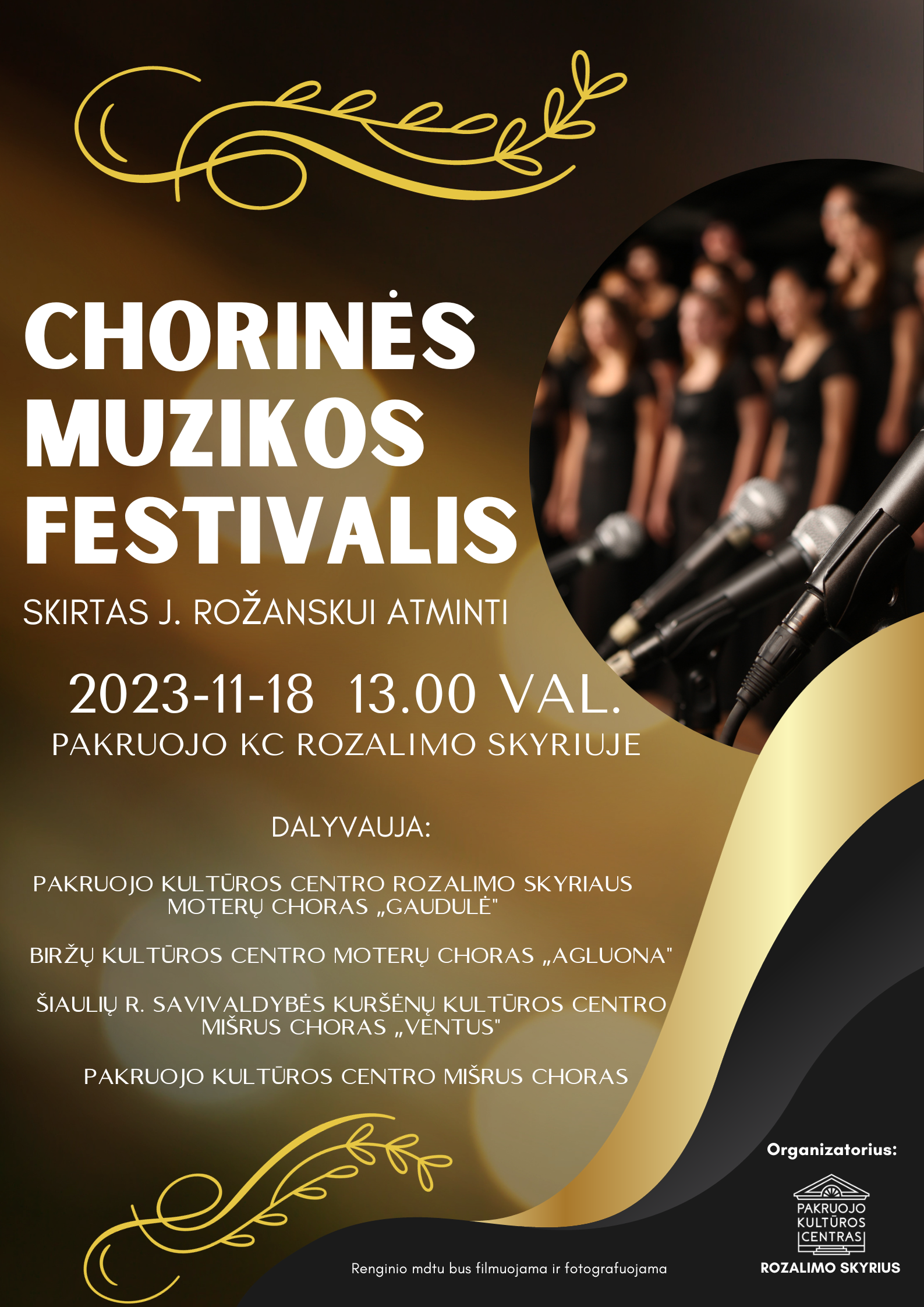 ROZALIMAS: Respublikinis chorinės muzikos festivalis, skirtas choro dirigentui Juozui Rožanskui atminti