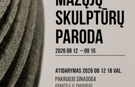 Pakruojyje atidaroma mažųjų skulptūrų paroda