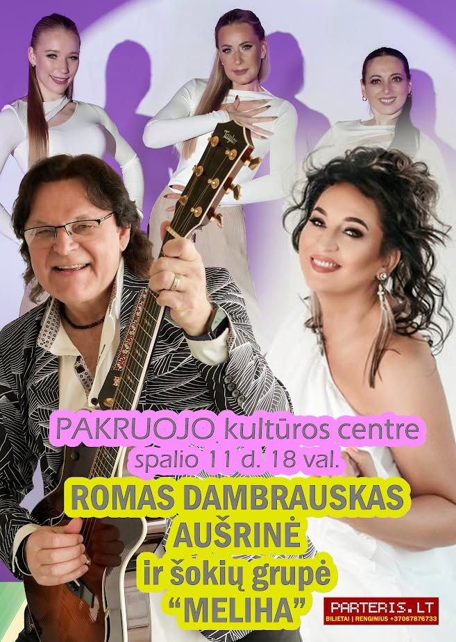Pakruojo kultūros centre – Aušrinė ir Romas Dambrauskas