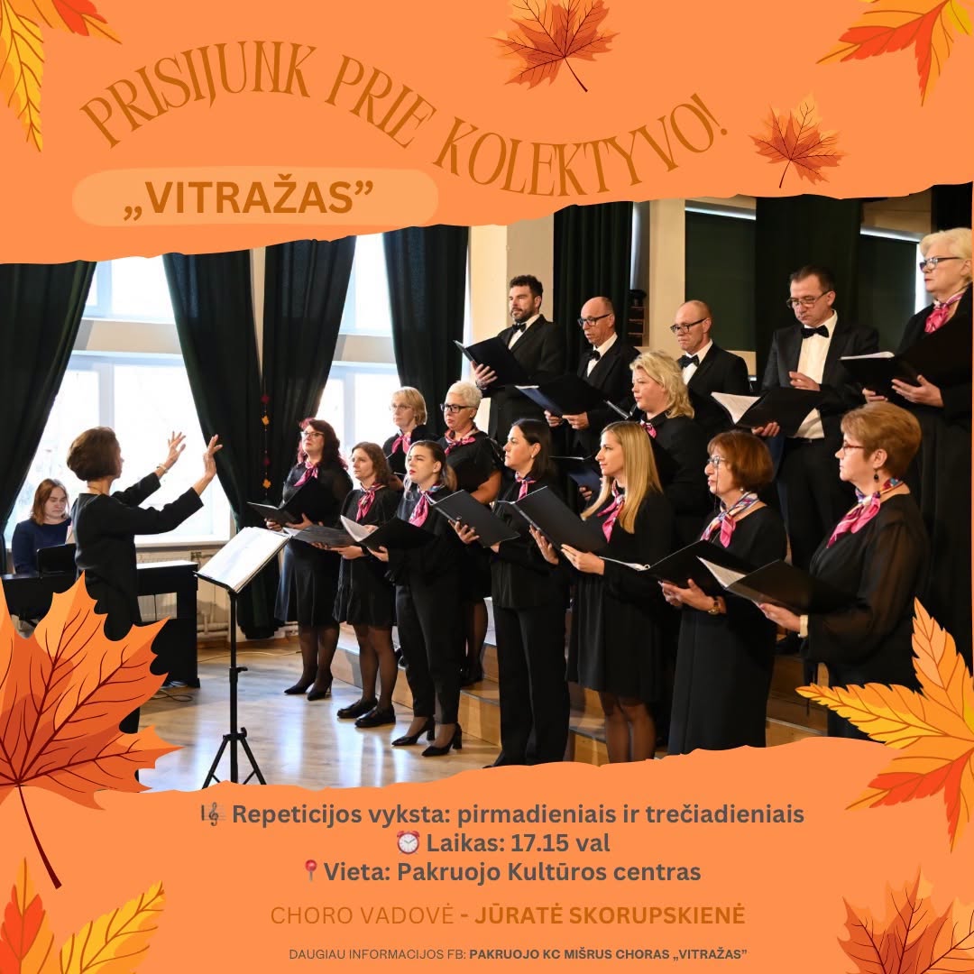 Kviečiame prisijungti prie Pakruojo kultūros centro mišraus choro „Vitražas”
