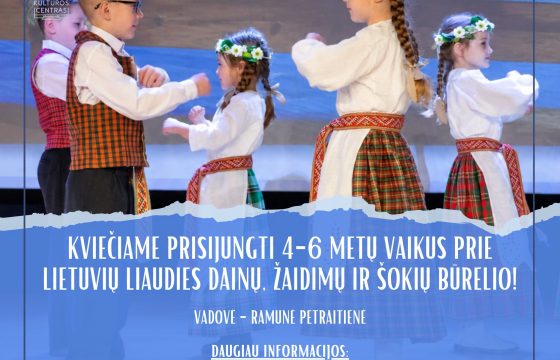 Kviečiame prisijungti prie lietuvių liaudies dainų, žaidimų ir šokių būrelio